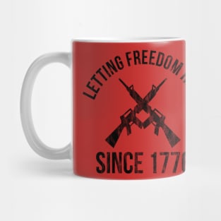 Letting Freedom Ring Since 1776 Mug